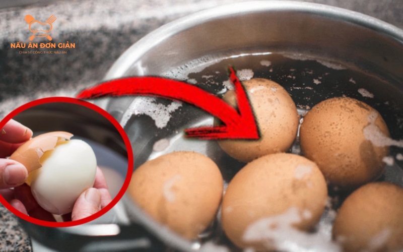 Cách luộc trứng không bị bể đơn giản, hiệu quả