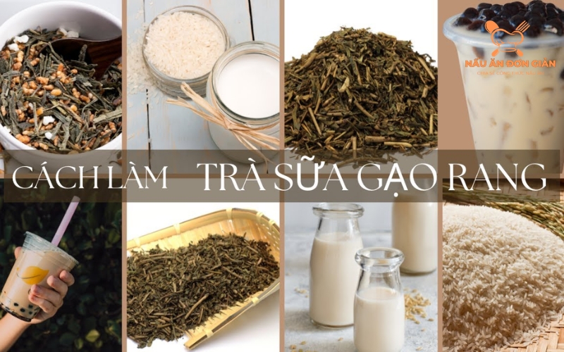Nguyên liệu làm trà sữa gạo rang chuẩn vị